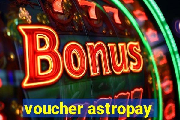 voucher astropay